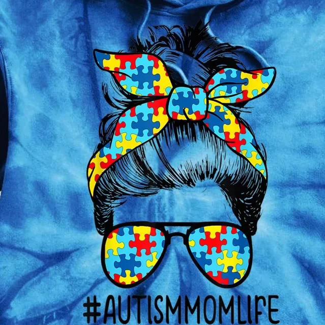 Autism Mom Life Messy Bun Sunglasses Bandana Mothers Day Great Gift Tie Dye Hoodie