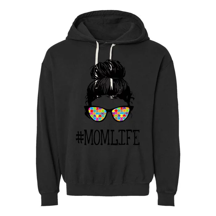 Autism Mom Life Autism Awareness Meaningful Gift Garment-Dyed Fleece Hoodie