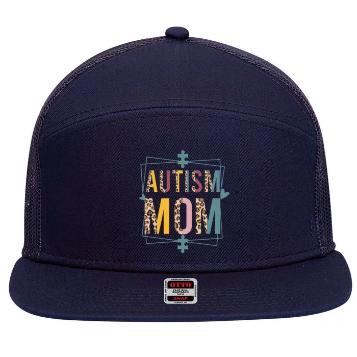 Autism Mom Life Leopard Mothers Day Autism Mom Great Gift 7 Panel Mesh Trucker Snapback Hat