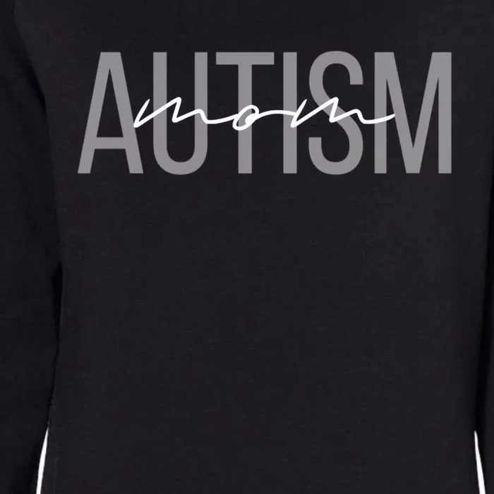 Autism Mom Life Autistic Awareness Meaningful Gift Womens California Wash Sweatshirt