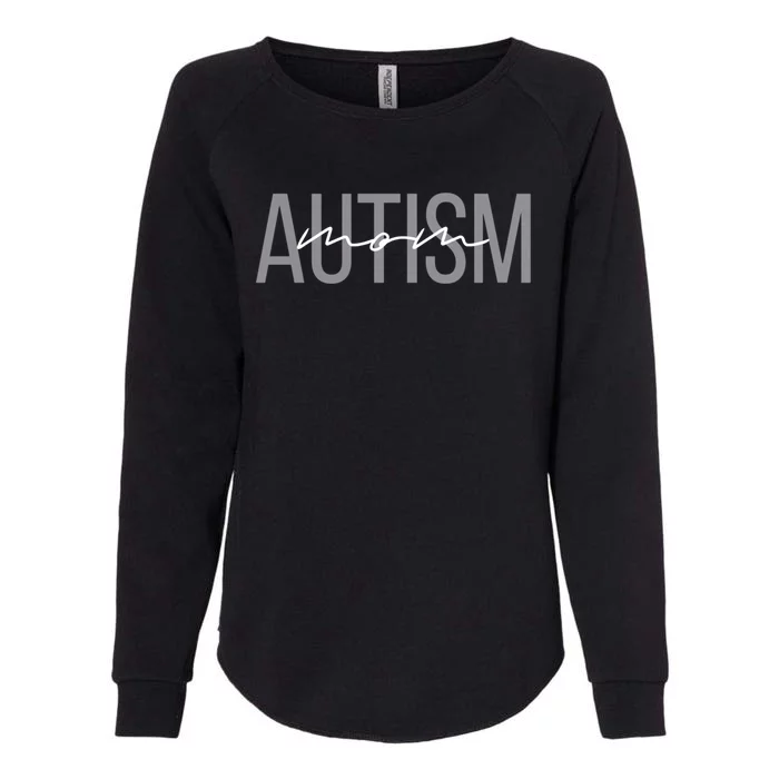 Autism Mom Life Autistic Awareness Meaningful Gift Womens California Wash Sweatshirt