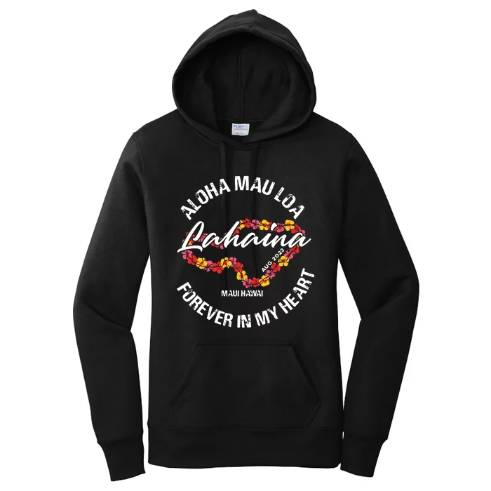 Aloha Mau Loa Forever In My Heart 100% Of Profits For Relief Efforts Women's Pullover Hoodie