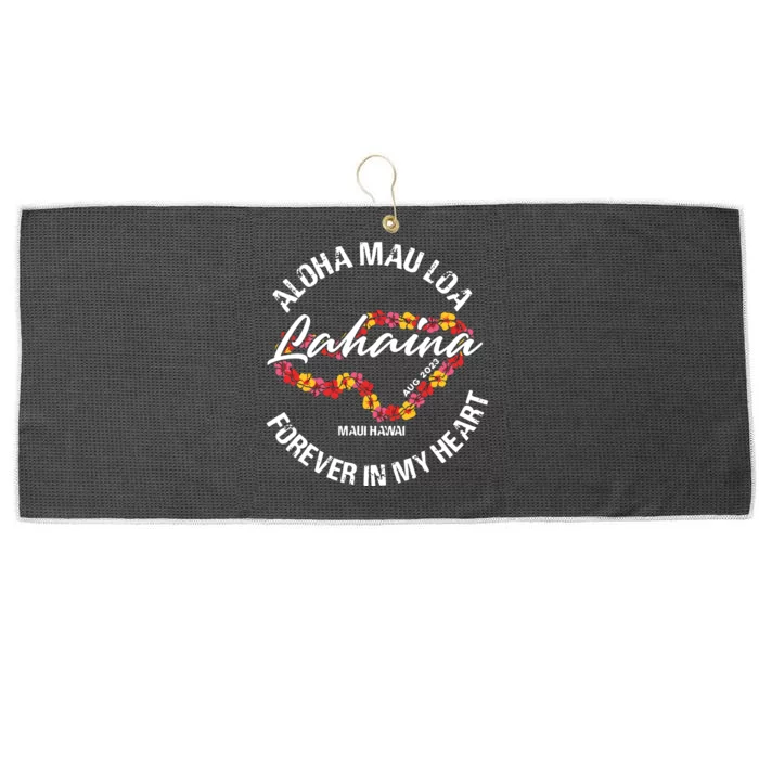 Aloha Mau Loa Forever In My Heart 100% Of Profits For Relief Efforts Large Microfiber Waffle Golf Towel