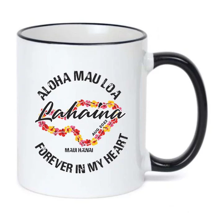 Aloha Mau Loa Forever In My Heart Maui Strong Black Color Changing Mug