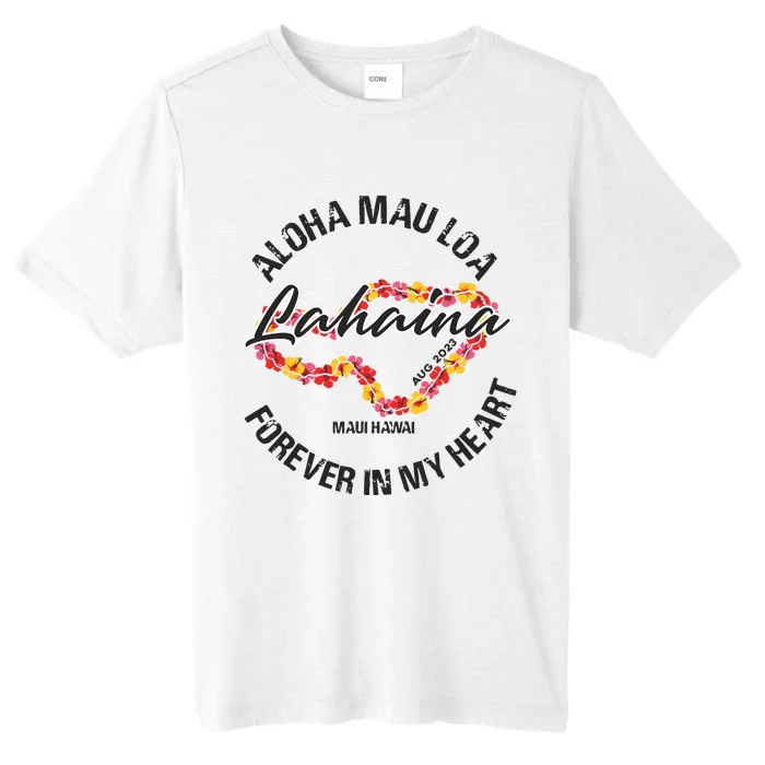 Aloha Mau Loa Forever In My Heart Maui Strong ChromaSoft Performance T-Shirt