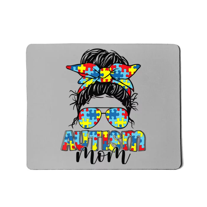 Autism Mom Life Messy Bun Sunglasses Bandana Mother’s Day Mousepad