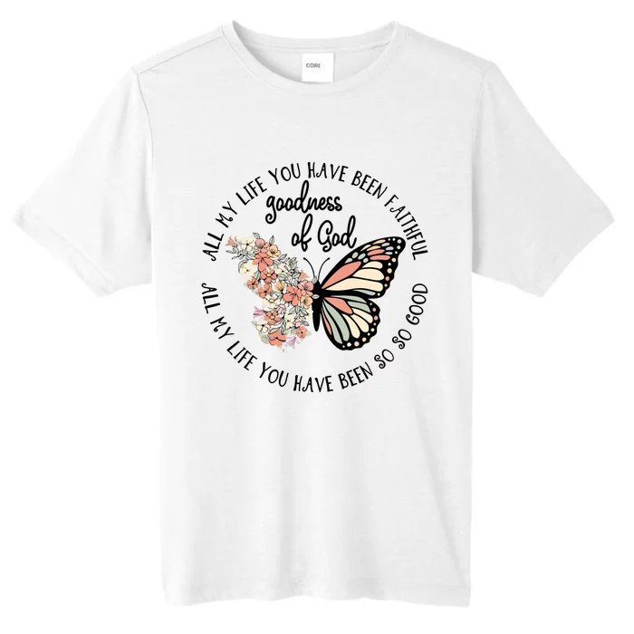 All My Life You Have Been Faithful Butterfly Christian ChromaSoft Performance T-Shirt