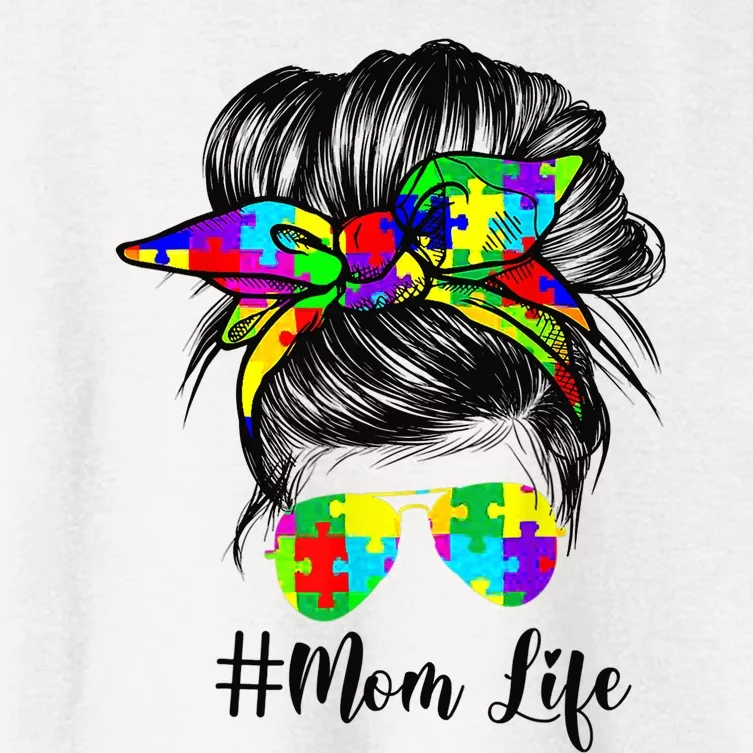 Autism Mom Life Messy Bun Sunglasses Bandana Mother’s Day Women's Crop Top Tee