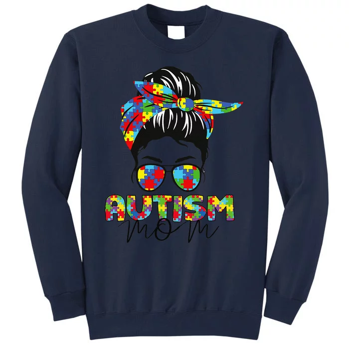 Autism Mom Life Messy Bun Sunglasses Bandana Mother’s Day Tall Sweatshirt