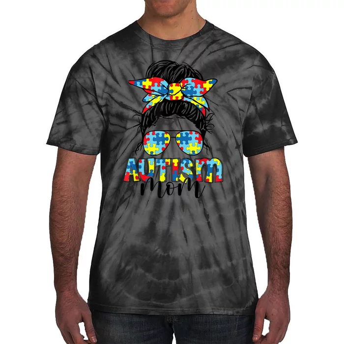 Autism Mom Life Messy Bun Sunglasses Bandana Mother’s Day Tie-Dye T-Shirt