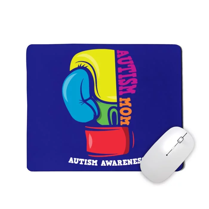 Autism Mom Life Boxing Glove Strong Mom Autism Awareness Cute Gift Mousepad