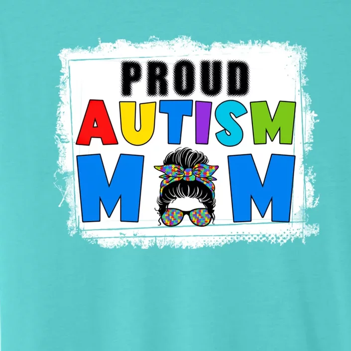 Autism Mom Life Messy Bun Sunglasses Bandana Mother’s Day Gift ChromaSoft Performance T-Shirt