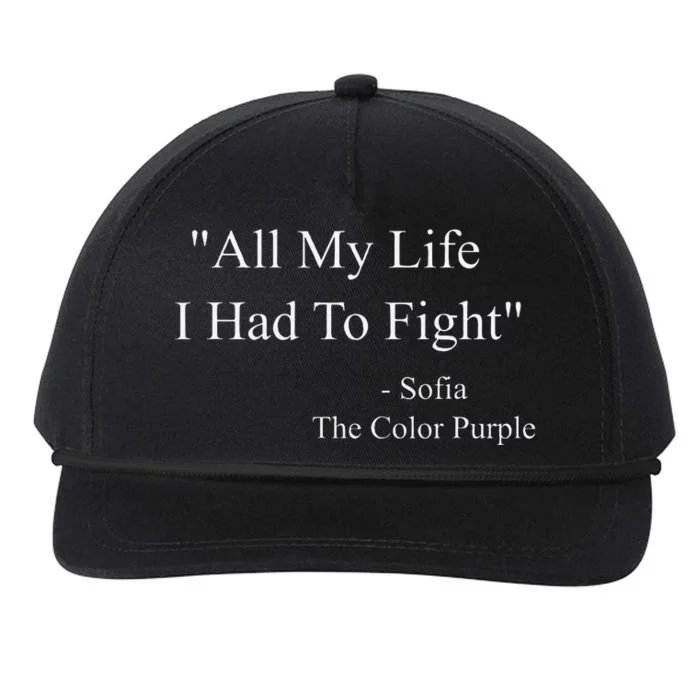 All My Life I Had To Fight Sofia Black Movies Popular Quotes Snapback Five-Panel Rope Hat