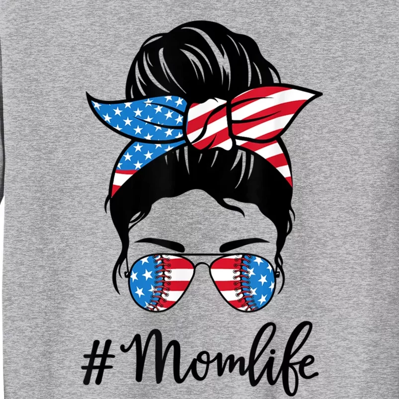 American Mom Life 4th Of July Softbal Baseball Mom Messy Bun Gift Tall Sweatshirt