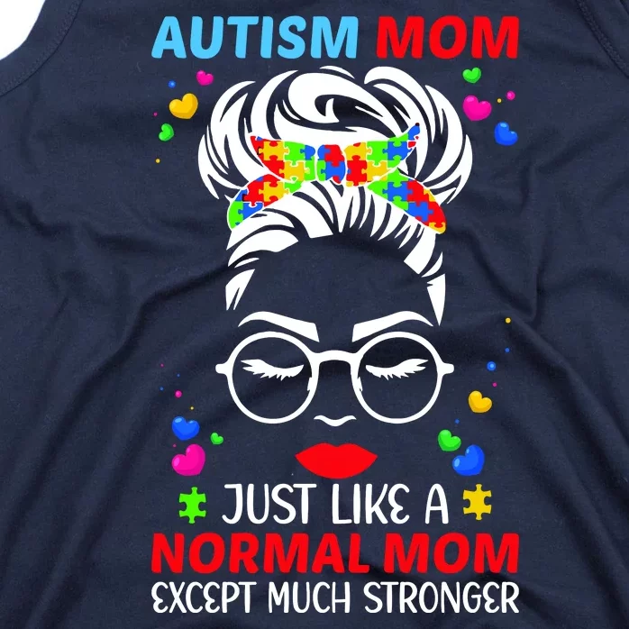 Autism Mom Much Stronger Awareness Messy Bun Puzzle Tank Top