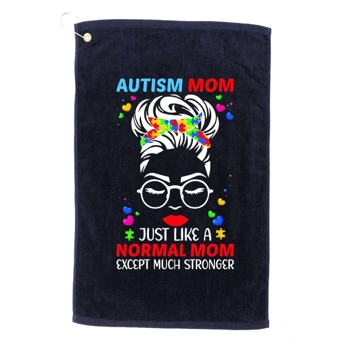 Autism Mom Much Stronger Awareness Messy Bun Puzzle Platinum Collection Golf Towel