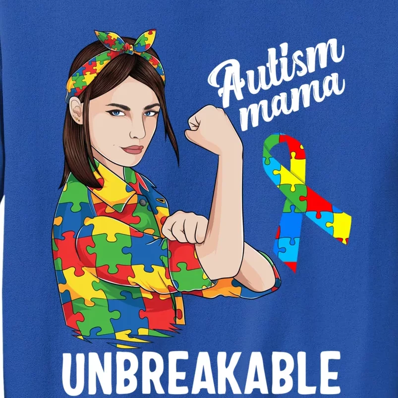 Autism Mama Mom Unbreakable Cute Autism Awareness Gift Cute Gift Tall Sweatshirt