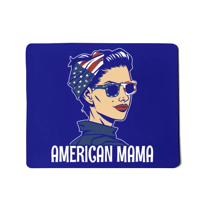 American Mama Made Patriotic American 4th Of July Gift Mousepad