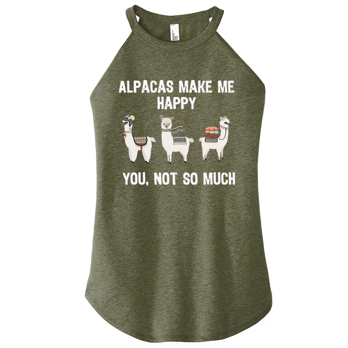 Alpacas Make Me Happy You Not So Much Women’s Perfect Tri Rocker Tank