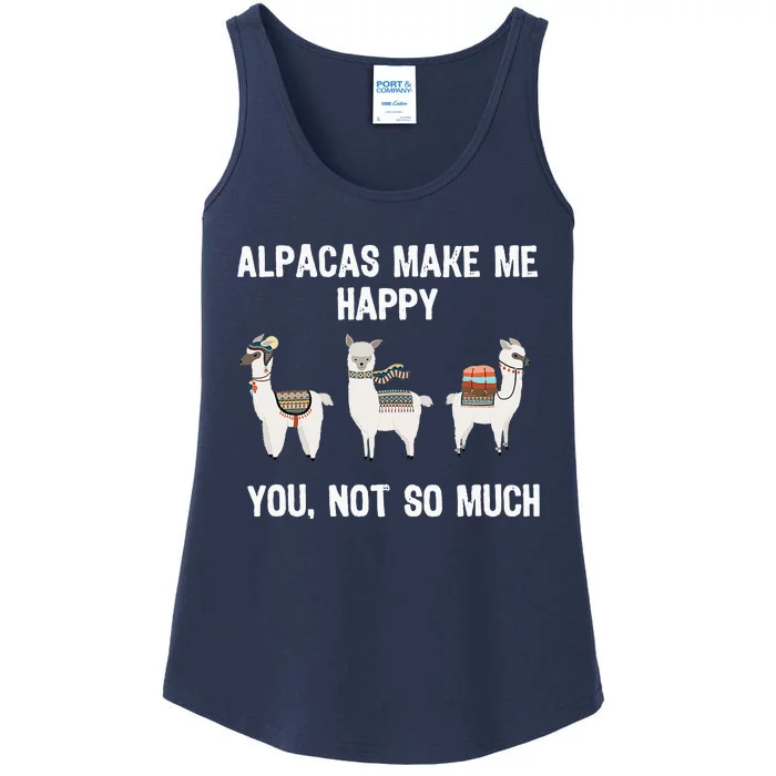 Alpacas Make Me Happy You Not So Much Ladies Essential Tank