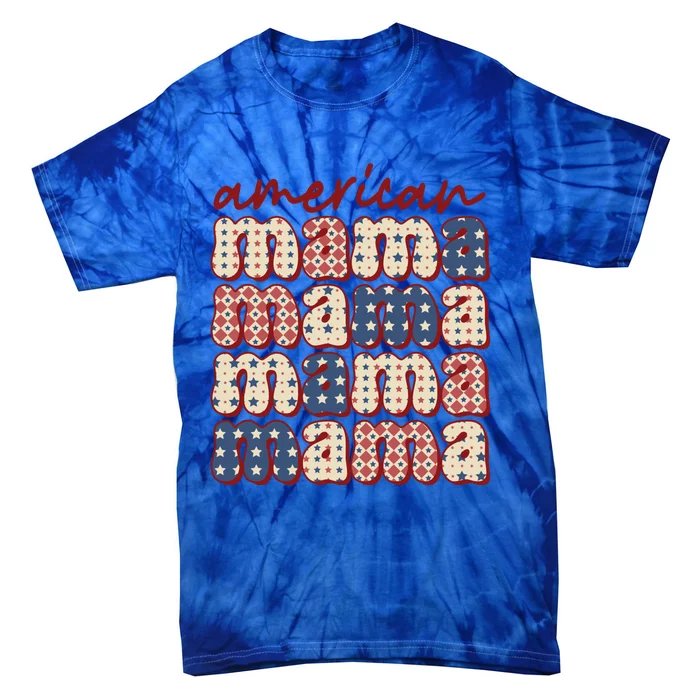 American Mama Mom Life Patriotic American Flag Gift Tie-Dye T-Shirt