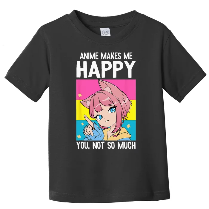 Anime Makes Me Happy You Not So Much LGBT Q Pansexual Pride Toddler T-Shirt