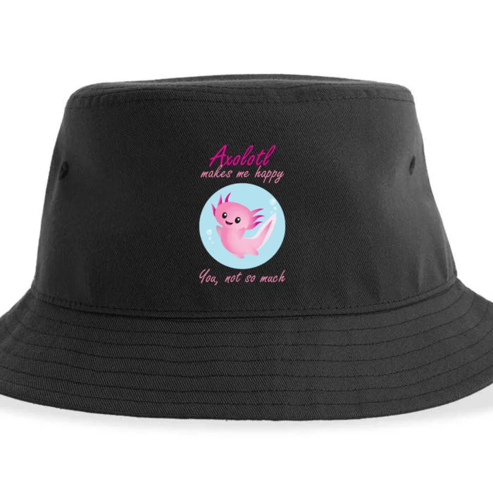 Axolotl Makes Me Happy You, Not So Much Sustainable Bucket Hat