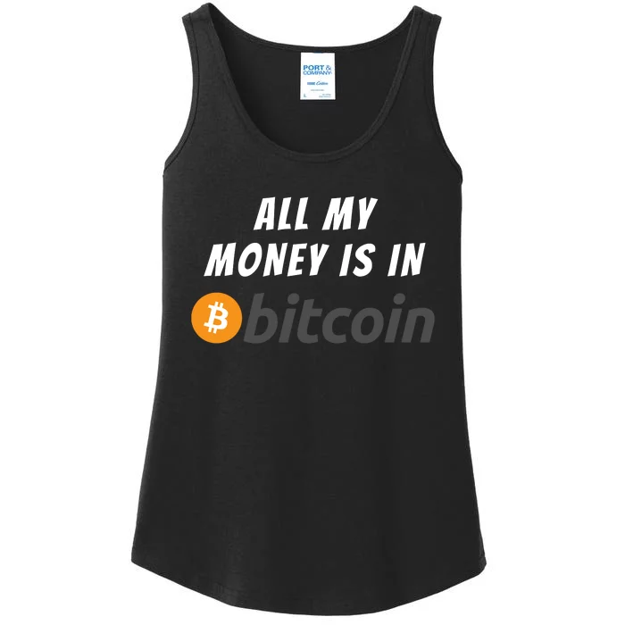 All My Money Is In Bitcoin, Funny Bitcoin Meme, BTC Crypto Ladies Essential Tank