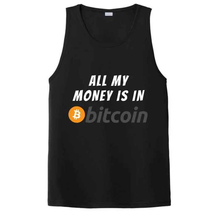 All My Money Is In Bitcoin, Funny Bitcoin Meme, BTC Crypto Performance Tank