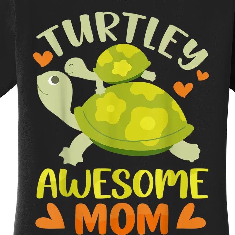 Awesome Mom Mothers Day Turtles Best Mama Mommy Son Matching Women's T-Shirt