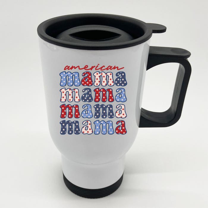 American Mama Matching Family 4th Of July American Flag Front & Back Stainless Steel Travel Mug