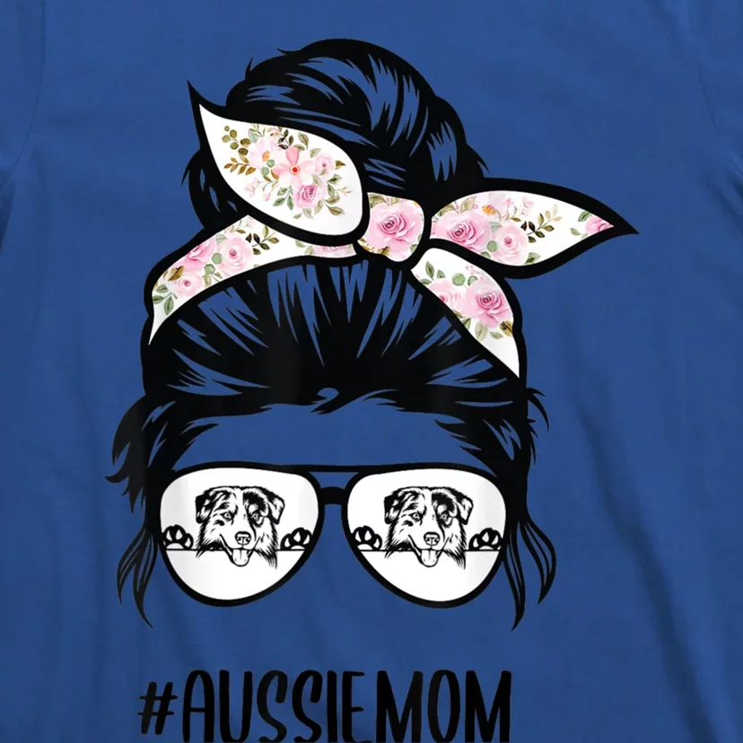 Aussie Mom Messy Bun Hair Glasses Funny Gift T-Shirt