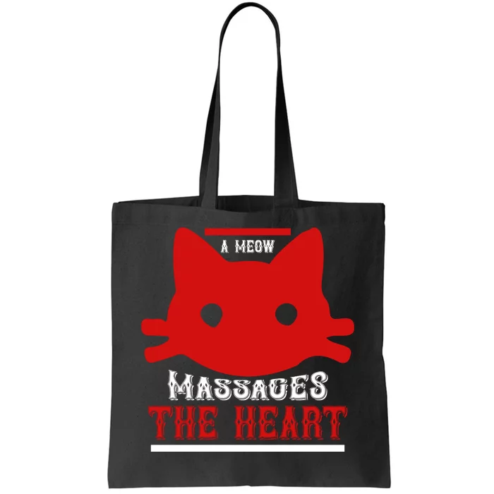 A Meow Massages The Heart Tote Bag