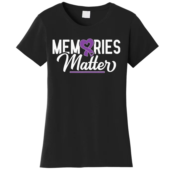 Alzheimer Memories Matter Purple Ribbon Dementia Warrior Women's T-Shirt