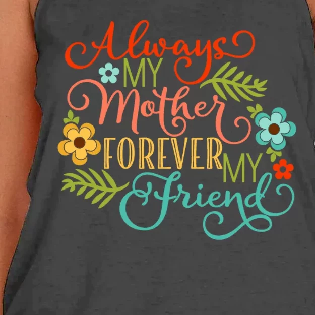 Always My Mother Forever My Friend Women's Knotted Racerback Tank