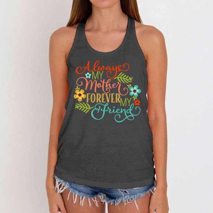 Always My Mother Forever My Friend Women's Knotted Racerback Tank