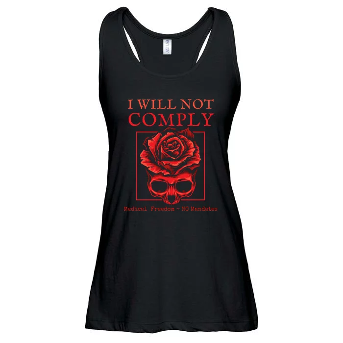 Anti Mandate Medical Freedom I Will Not Comply Ladies Essential Flowy Tank