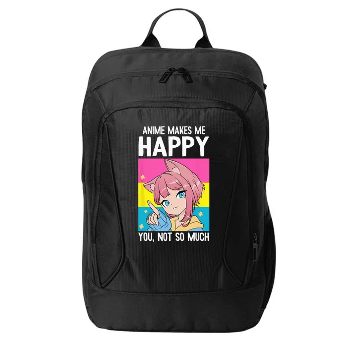 Anime Makes Me Happy You Not So Much LGBT Q Pansexual Pride City Backpack