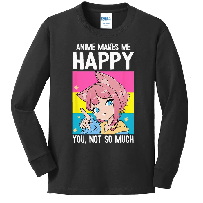 Anime Makes Me Happy You Not So Much LGBT Q Pansexual Pride Kids Long Sleeve Shirt