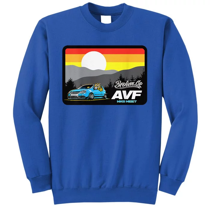 Avf Mk5 Meet 2024 Funny Tall Sweatshirt