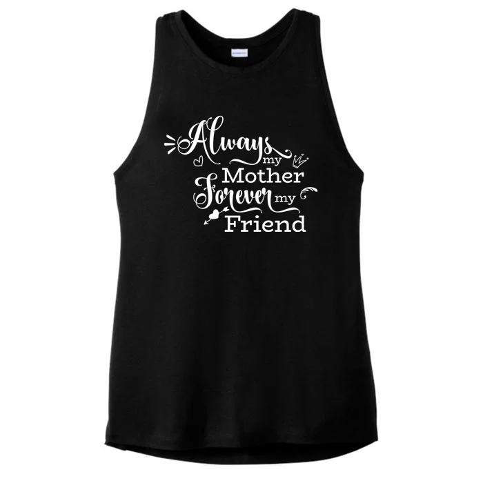 Always My Mother Forever My Friend Ladies Tri-Blend Wicking Tank