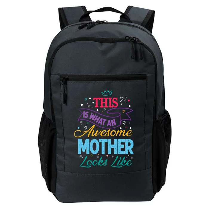 Awesome Mother Mama Queen Mom Mum The Best Gift Daily Commute Backpack