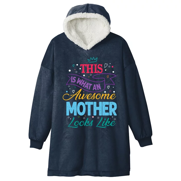 Awesome Mother Mama Queen Mom Mum The Best Gift Hooded Wearable Blanket