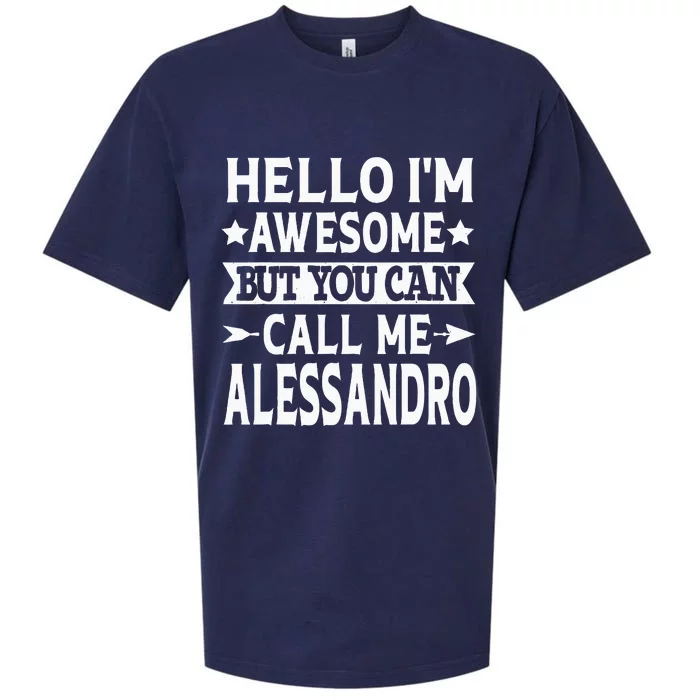 Alessandro Men Name Hello Im Awesome Call Me Alessandro Sueded Cloud Jersey T-Shirt