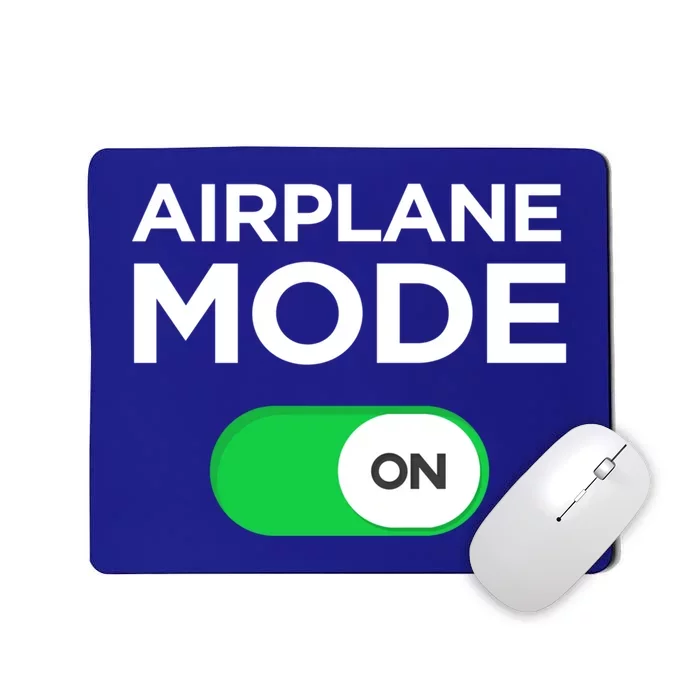 Airplane Mode On Fun Vacation Summer Cute Gift Mousepad