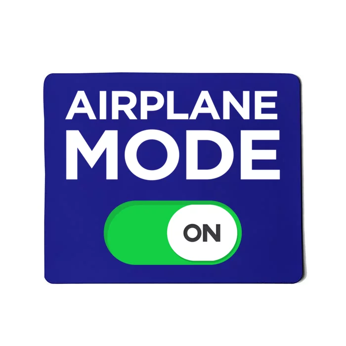 Airplane Mode On Fun Vacation Summer Cute Gift Mousepad