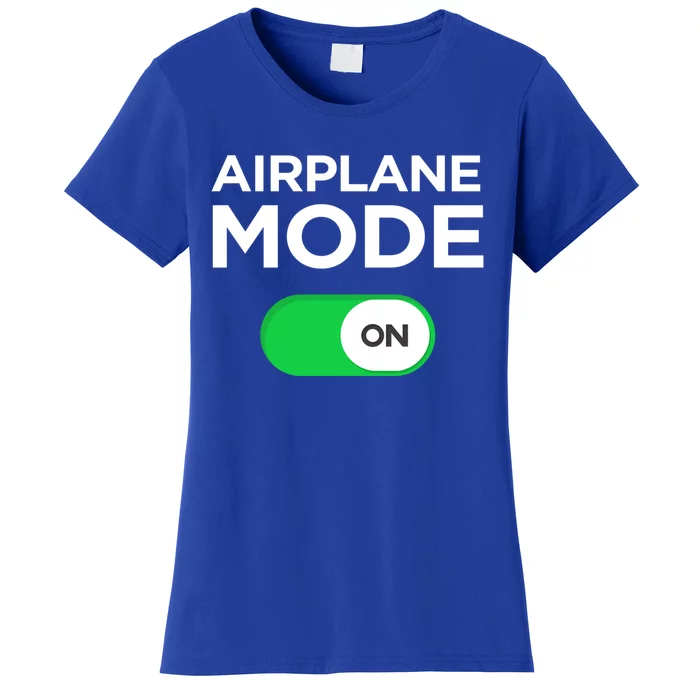 Airplane Mode On Fun Vacation Summer Cute Gift Women's T-Shirt