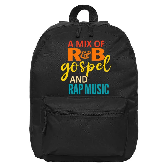 A Mix Of R&B Gospel And Rap Music 16 in Basic Backpack