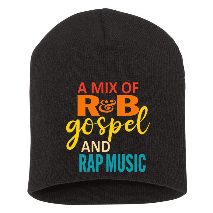 A Mix Of R&B Gospel And Rap Music Short Acrylic Beanie