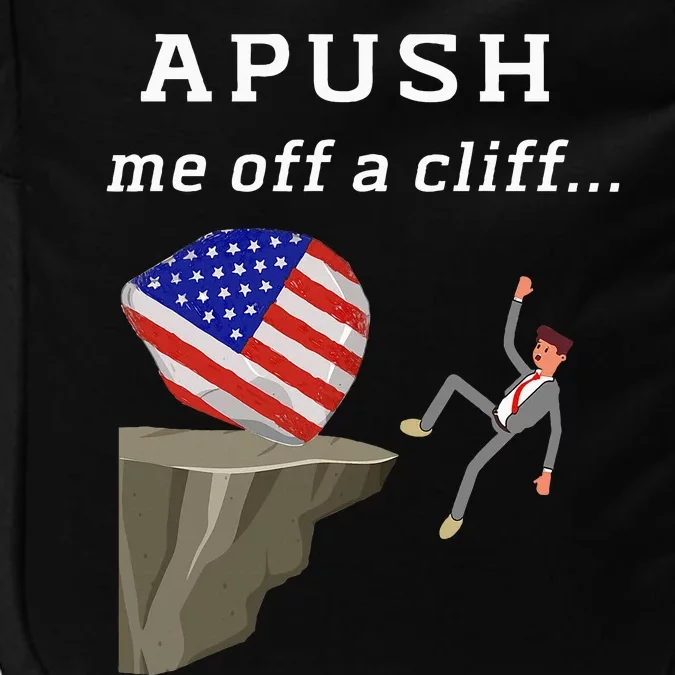 Apush Me Off A Cliff 2024 Ap Exam For Students Impact Tech Backpack